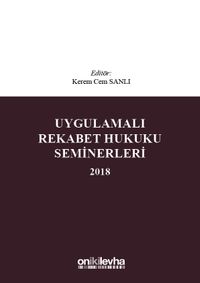 Uygulamalı Rekabet Hukuku Seminerleri 2018
