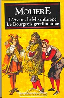 L'Avare, Le Misanthrope, Le Bourgeois Gentilhomme