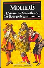 L'Avare, Le Misanthrope, Le Bourgeois Gentilhomme