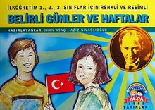 Belirli Günler ve Haftalar & İlköğretim 1., 2., 3. Sınıflar İçin Renkli ve Resimli