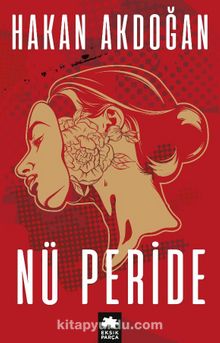 Nü Peride - Hakan Akdoğan