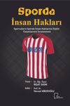 Sporda İnsan Hakları & Sporcuların Sporda İnsan Haklarına İlişkin Tutumlarının İncelenmesi