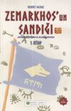 Zemarkhos'un Sandığı G&ouml;kt&uuml;rk&ccedil;e Metinlerden Dilbilgisi &Ouml;ğreniyorum 1.Kitap