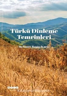 Türkü Dinleme Temrinleri - Mehmet Ragıp Karcı