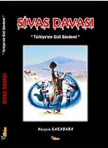 Sivas Davası & "Türkiye'nin Gizli Gündemi"
