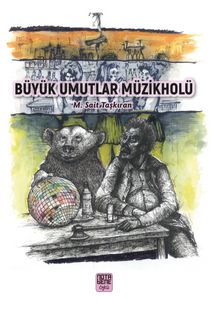 Büyük Umutlar Müzikholü - Mehmet Sait Taşkıran