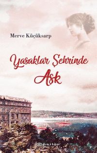 Yasaklar Şehrinde Aşk