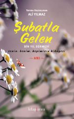 Şubatla Gelen & Bin Yıl Sürmedi