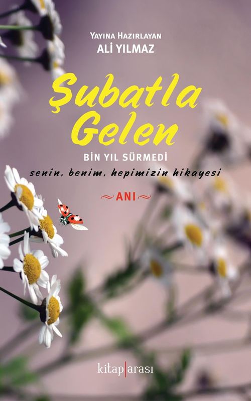 Şubatla Gelen & Bin Yıl Sürmedi