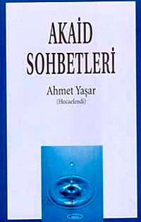 Akaid Sohbetleri (Ciltsiz)