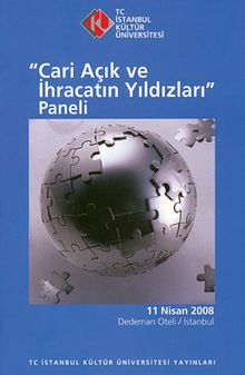 Cari Açık ve İhracatın Yıldızları Paneli