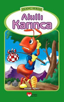 Akıllı Karınca / İnanç Serisi