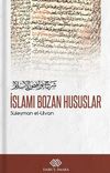 İslamı Bozan Hususlar