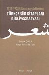 1839-1928 Yılları Arasında Basılmış T&uuml;rk&ccedil;e Şiir Kitapları Bibliyografyası