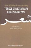 1839-1928 Yılları Arasında Basılmış Türkçe Şiir Kitapları Bibliyografyası