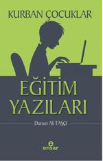 Kurban Çocuklar & Eğitim Yazıları
