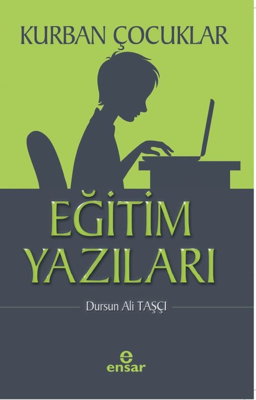 Kurban Çocuklar & Eğitim Yazıları