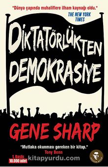 Diktatörlükten Demokrasiye (Gezi Direnişi'nin İlham Kaynağı)