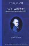 W. A. Mozart Oluşumunun Romanı