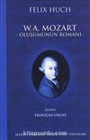 W. A. Mozart Oluşumunun Romanı