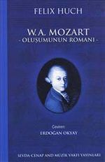 W. A. Mozart Oluşumunun Romanı