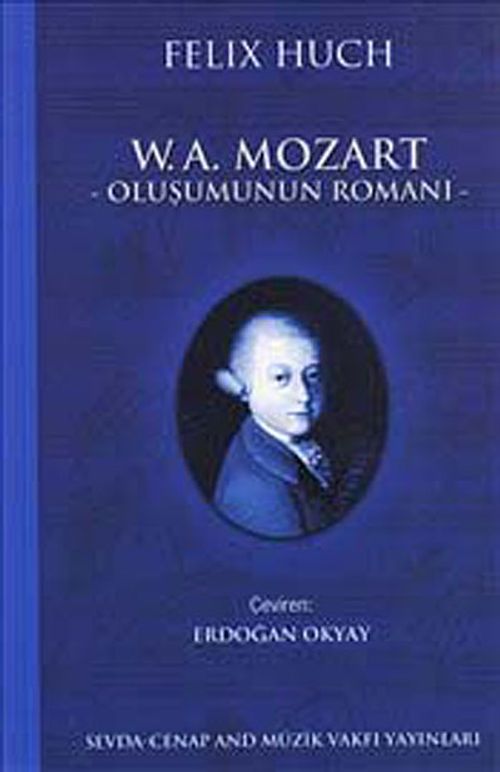 W. A. Mozart Oluşumunun Romanı