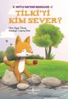Tilki&rsquo;yi Kim Sever? / Mutlu Hayvan Masalları