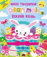 Mutlu Tavşancık Çıkartmalı Etkinlik Kitabı