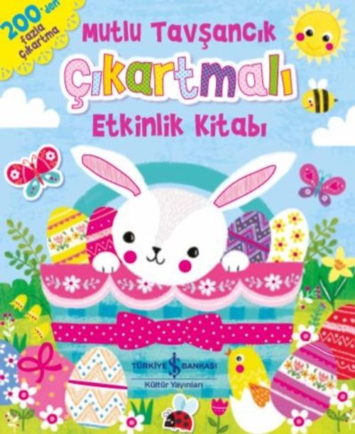 Mutlu Tavşancık Çıkartmalı Etkinlik Kitabı