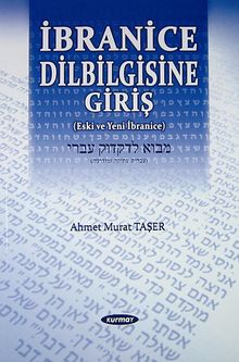 İbranice Dilbilgisine Giriş (Eski ve Yeni İbranice)