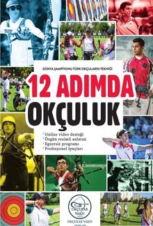 12 Adımda Okçuluk