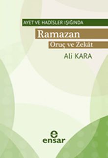 Ramazan Oruç ve Zekat & Ayet ve Hadisler Işığında