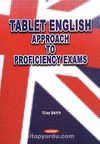 Tablet English & Approach to Proficiency Exams
