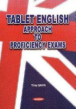 Tablet English & Approach to Proficiency Exams