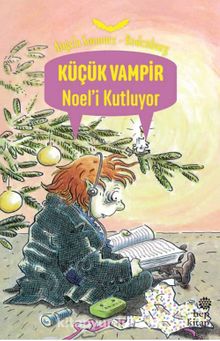 Küçük Vampir Noel’i Kutluyor - Angela Sommer-Bodenburg
