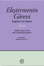 Eleştirmenin Görevi & Eagleton ile Söyleşi