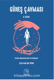 Güneş Çavması (2. Kitap) - Esra Van Der Wiel