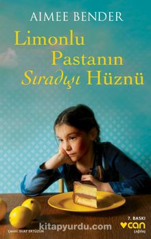 Limonlu Pastanın Sıradışı Hüznü - Aimee Bender