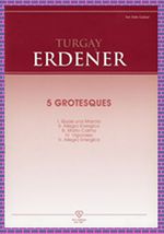 Turgay Erdener - 5 Grotesques