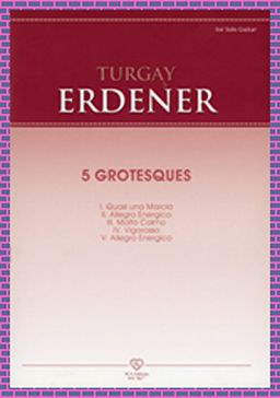 Turgay Erdener - 5 Grotesques