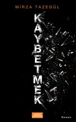 Kaybetmek