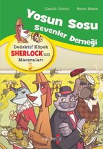 Yosun Sosu Sevenler Derneği / Dedektif Köpek Sherlock'un Maceraları