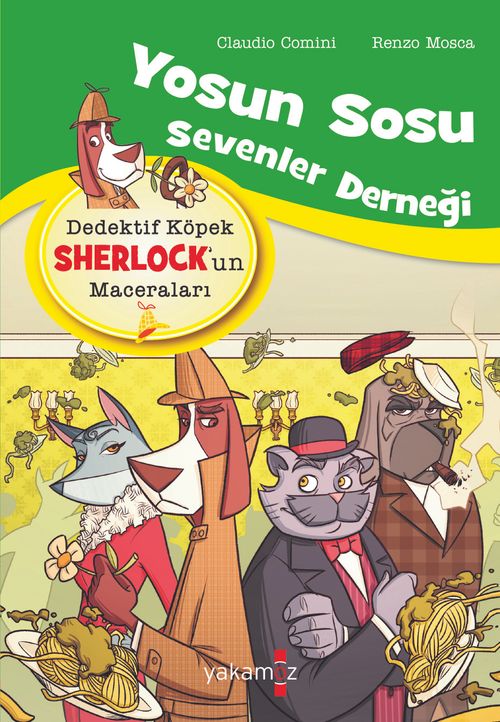 Yosun Sosu Sevenler Derneği / Dedektif Köpek Sherlock'un Maceraları
