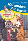 Karanlıkta Bir Sansar / Dedektif K&ouml;pek Sherlock&rsquo;un Maceraları