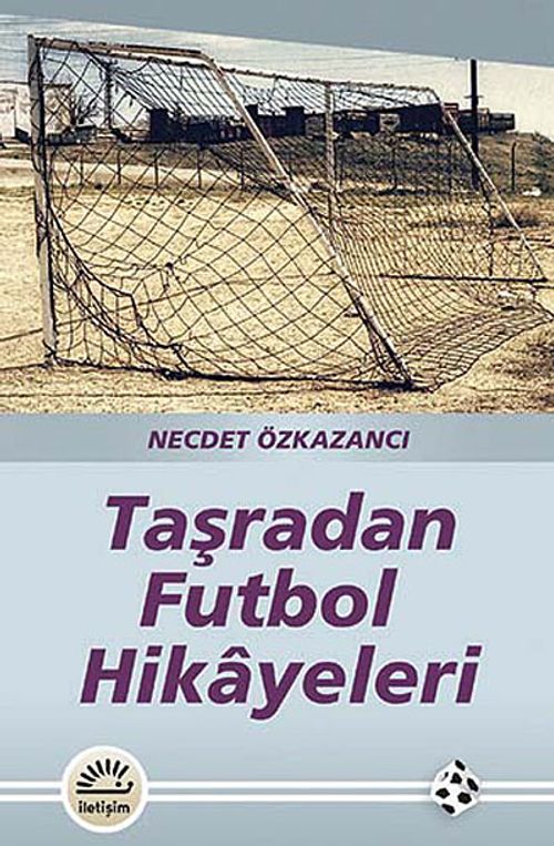 Taşradan Futbol Hikayeleri