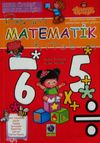 Benim Matematik Kitabım & Okul &Ouml;ncesi &Ccedil;ocuklar İ&ccedil;in