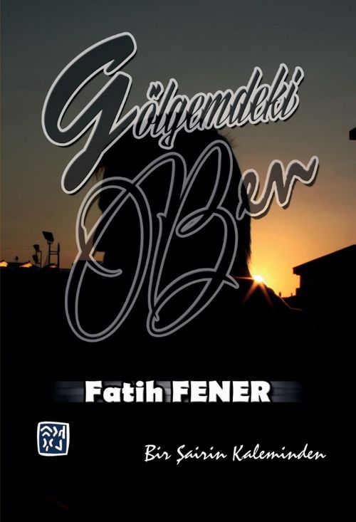 Gölgemdeki Ben