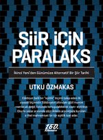 Şiir İçin Paralaks & İkinci Yeni'den Günümüze Alternatif Bir Şiir Tarihi