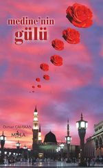 Medine'nin Gülü
