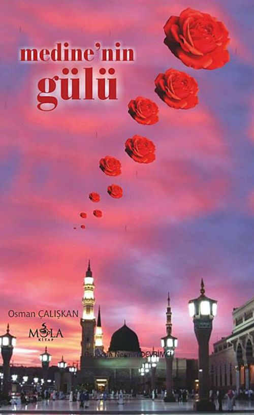 Medine'nin Gülü